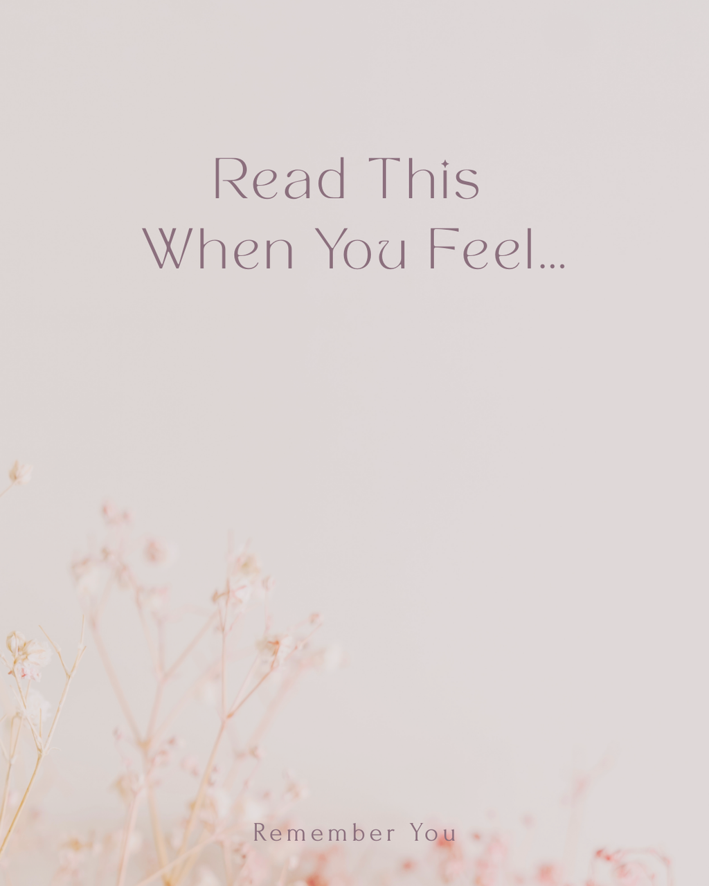Read This When You Feel… — A Digital Nervous System Reset